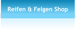 Reifen & Felgen Shop